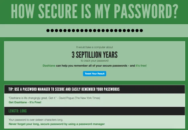 На сайте How Secure is My Password можно проверить надежность своего пароля